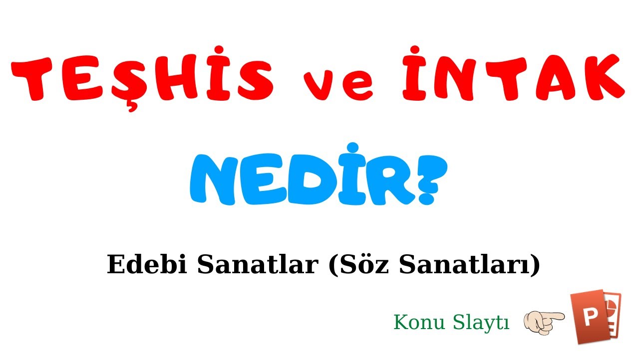 Teşhis ve İntak (Teşhis Nedir? İntak Nedir?) Kişileştirme Sanatı - &Ouml;rnekler