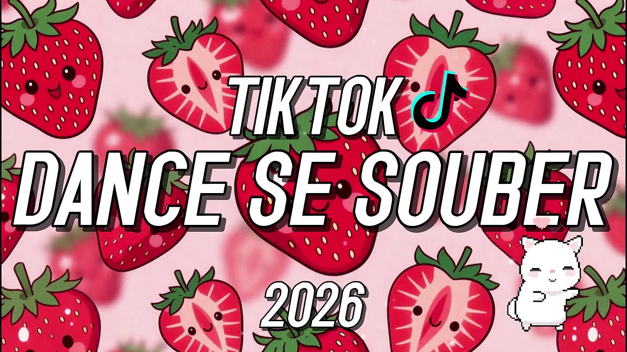 Dance Se Souber 🔥 Best Of TIKTOK MASHUP 2026
