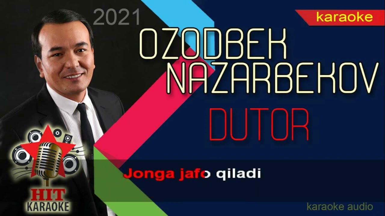 Ozodbek nazarbekov karaoke