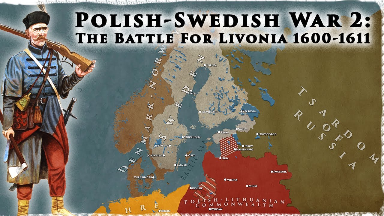 The Battle For Livonia 1600-1611 | The Polish-Swedish War (Pt. 2)
