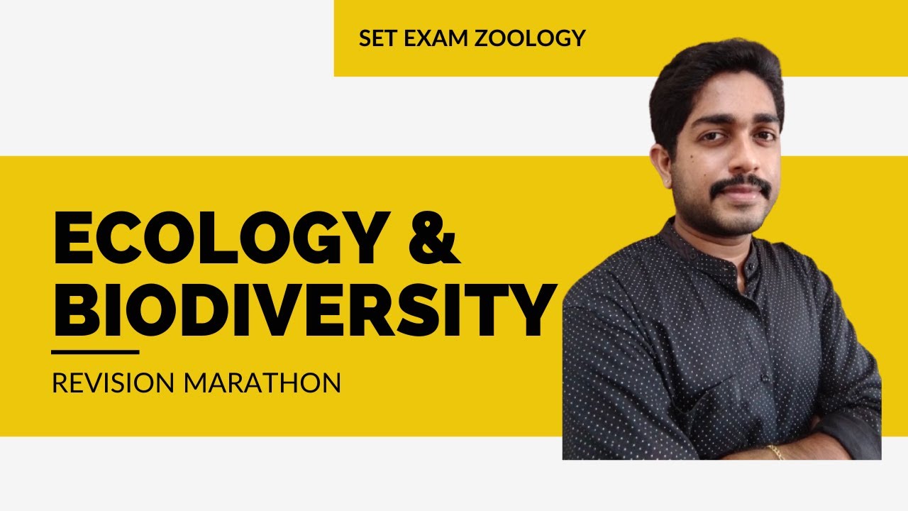 ECOLOGY AND BIODIVERSITY - REVISION MARATHON - SET EXAM Zoology