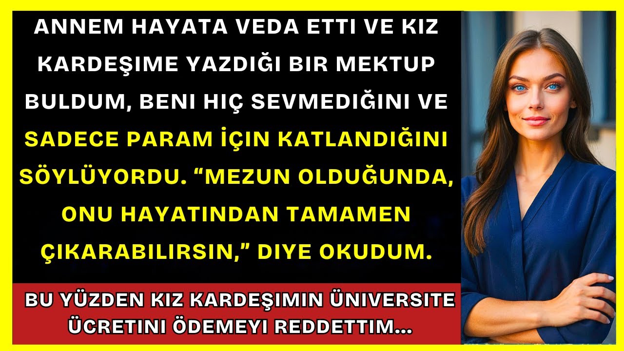Annemi Kaybettim Ve Kız Kardeşime Yazılmış Bir Mektup Buldum, Beni Hiç Sevmediğini Söylüyordu
