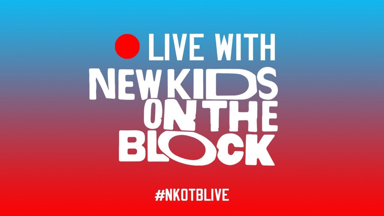 NKOTB Live - May 16: Happy Birthday Jordan & Danny, Quarantine All Stars and Off the Cuff