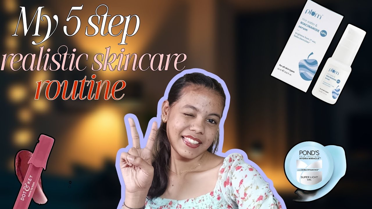 No-Filter Skin ✨ My Honest 5-Step Everyday Skincare Routine