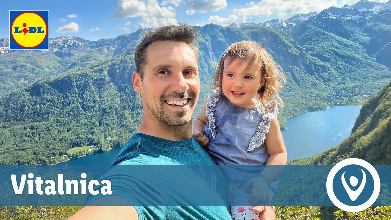 Lidlova Vitalnica: Prelep izlet nad Bohinjsko jezero