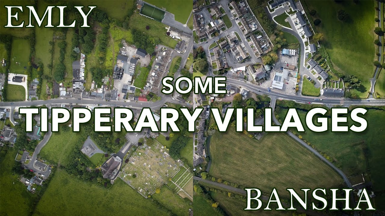 Some Tipperary Villages: Emly & Bansha