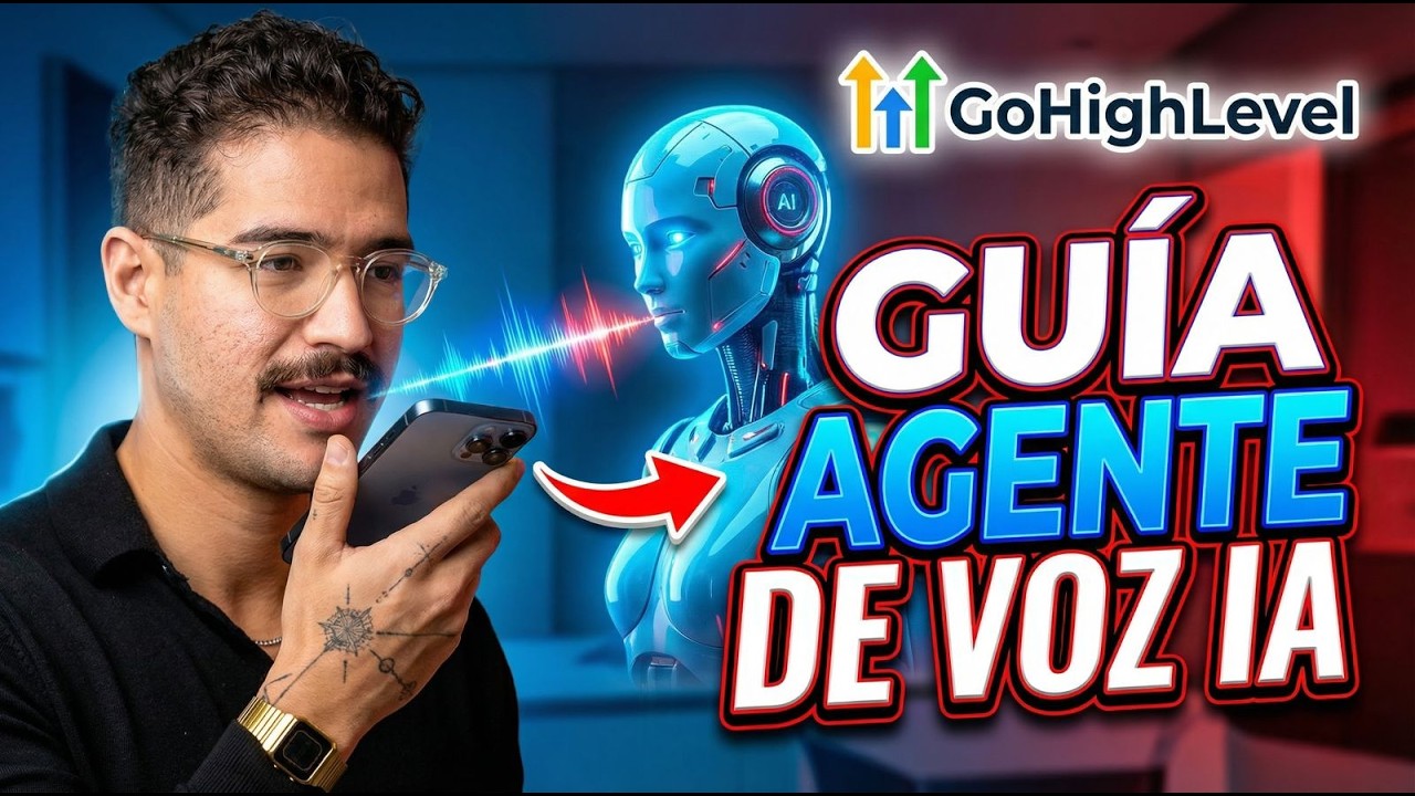 Agentes de Voz IA para Negocios - Guía Definitiva GoHighLevel