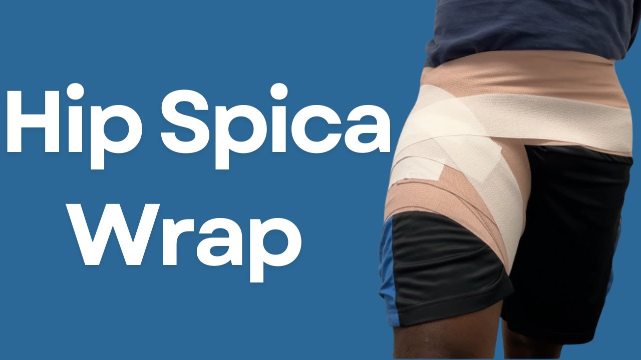 Hip Spica Wrap | Full Step-by-Step Tutorial