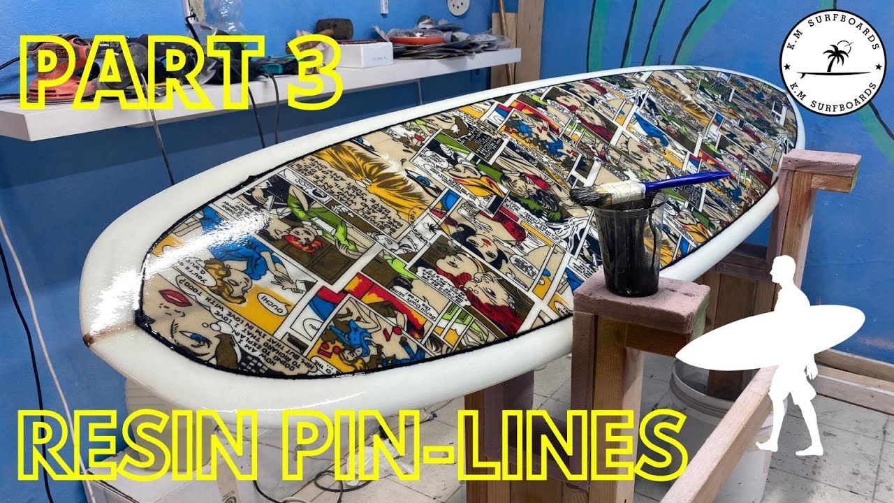 Resin Pin Lines - Surfboard Glassing | Gloss Coat | Fabric Inlay | Part 1