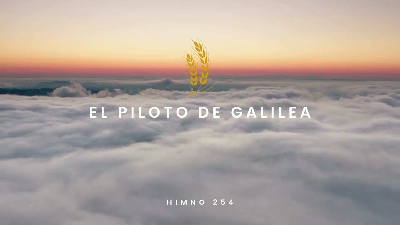 254_ÉL PILOTO DE_GALILEA_(Balada Pop)