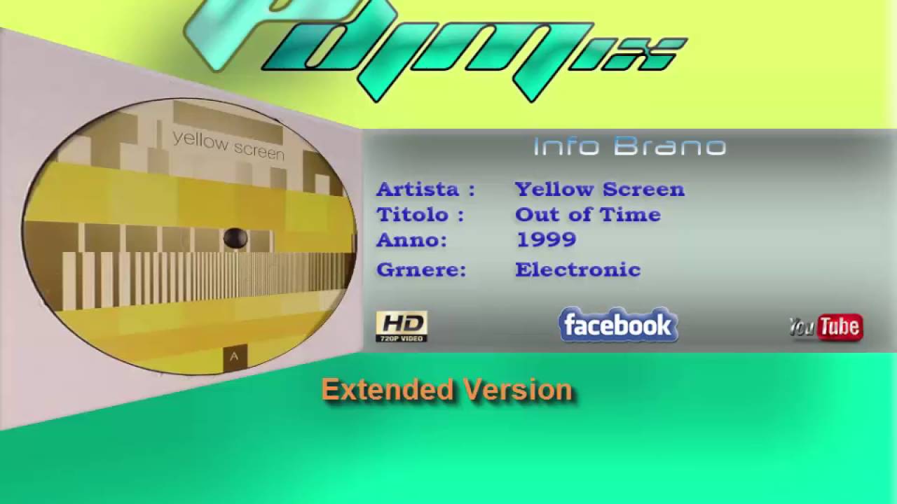 Yellow Screen - Out of Time (1999 Extended Version)