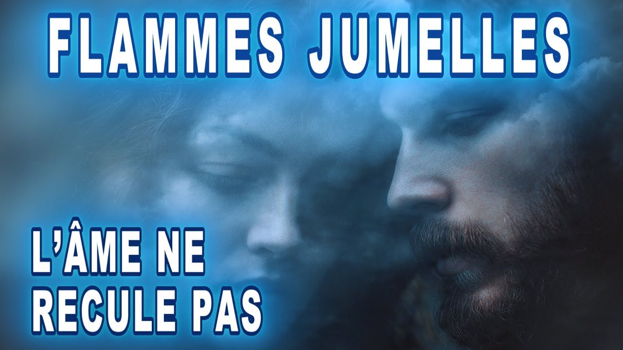 Flammes Jumelles - Quand L’Âme Grandit, Le Passé Se Réveille