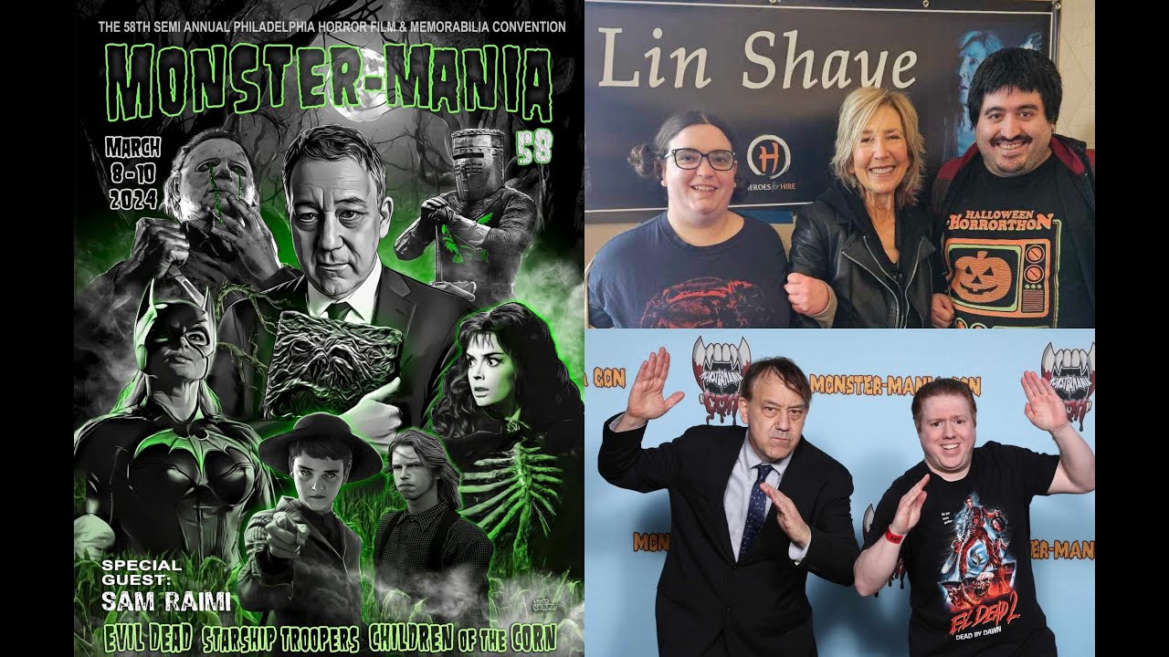 Monster Mania 58 - March 2024 (Cherry Hill, NJ) - Featuring Brad/Fiona Dourif, Sam Raimi, and more