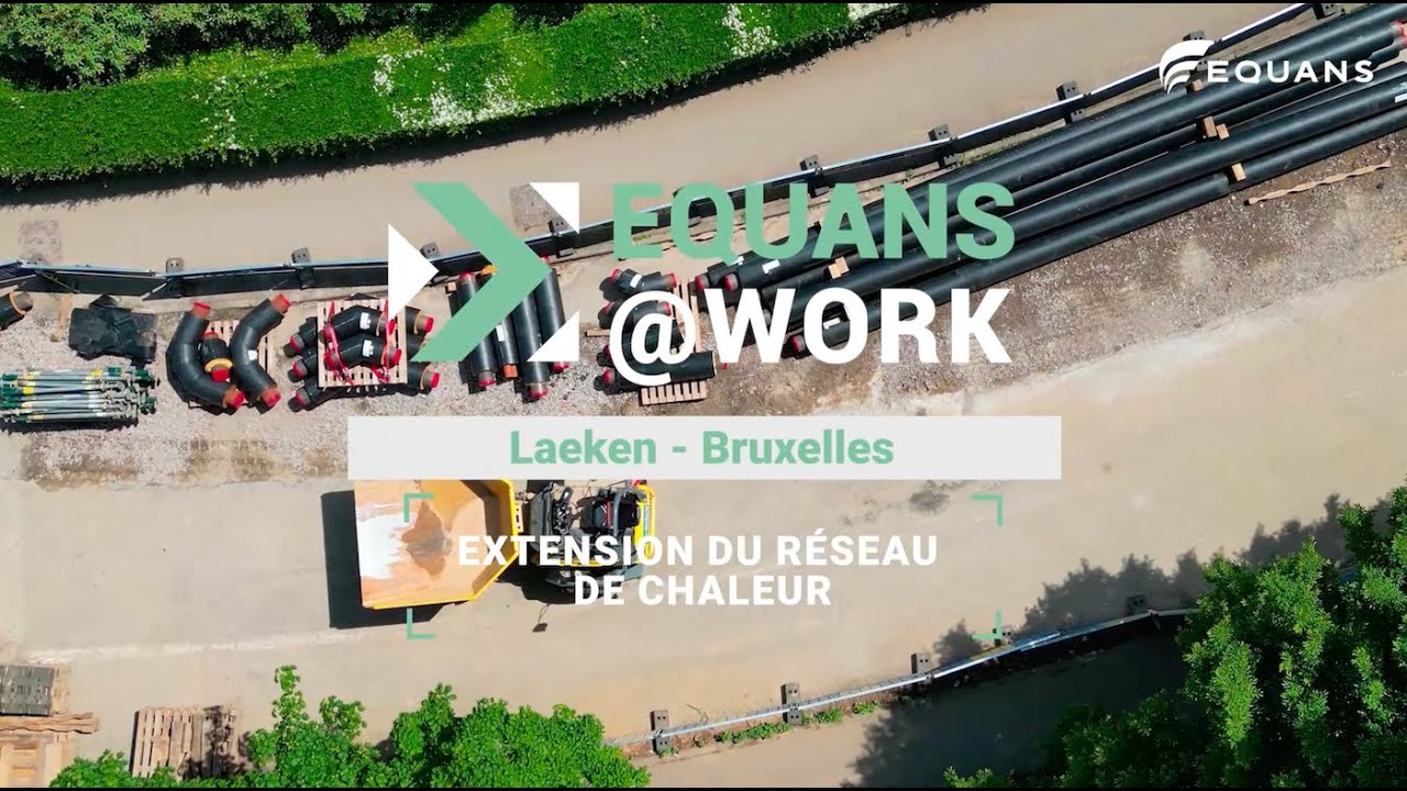 Equans@work -  Extension du réseau de chaleur / Uitbreiding van het warmtenet Neder-over-Heembeek