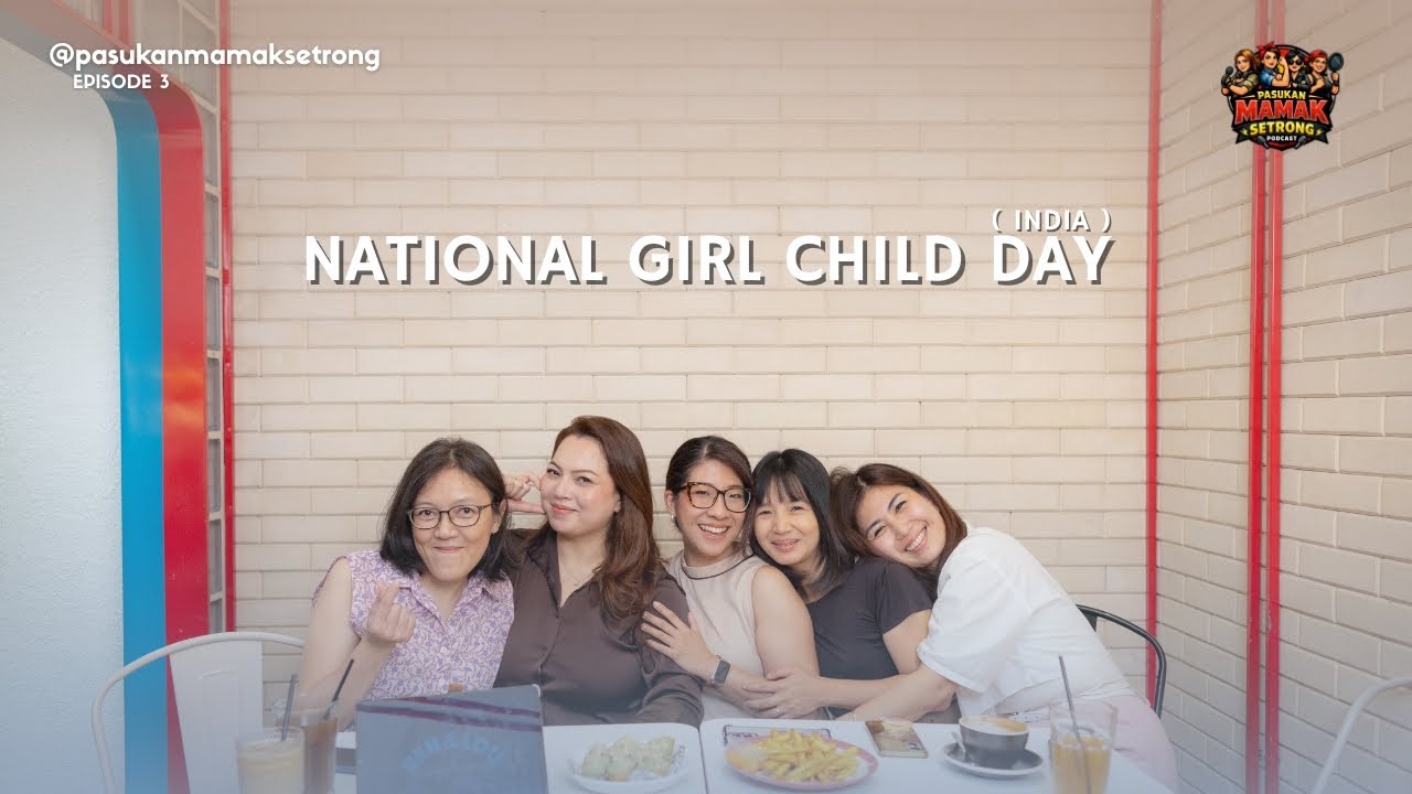 PMS EPISODE 3 : NATIONAL GIRL CHILD DAY