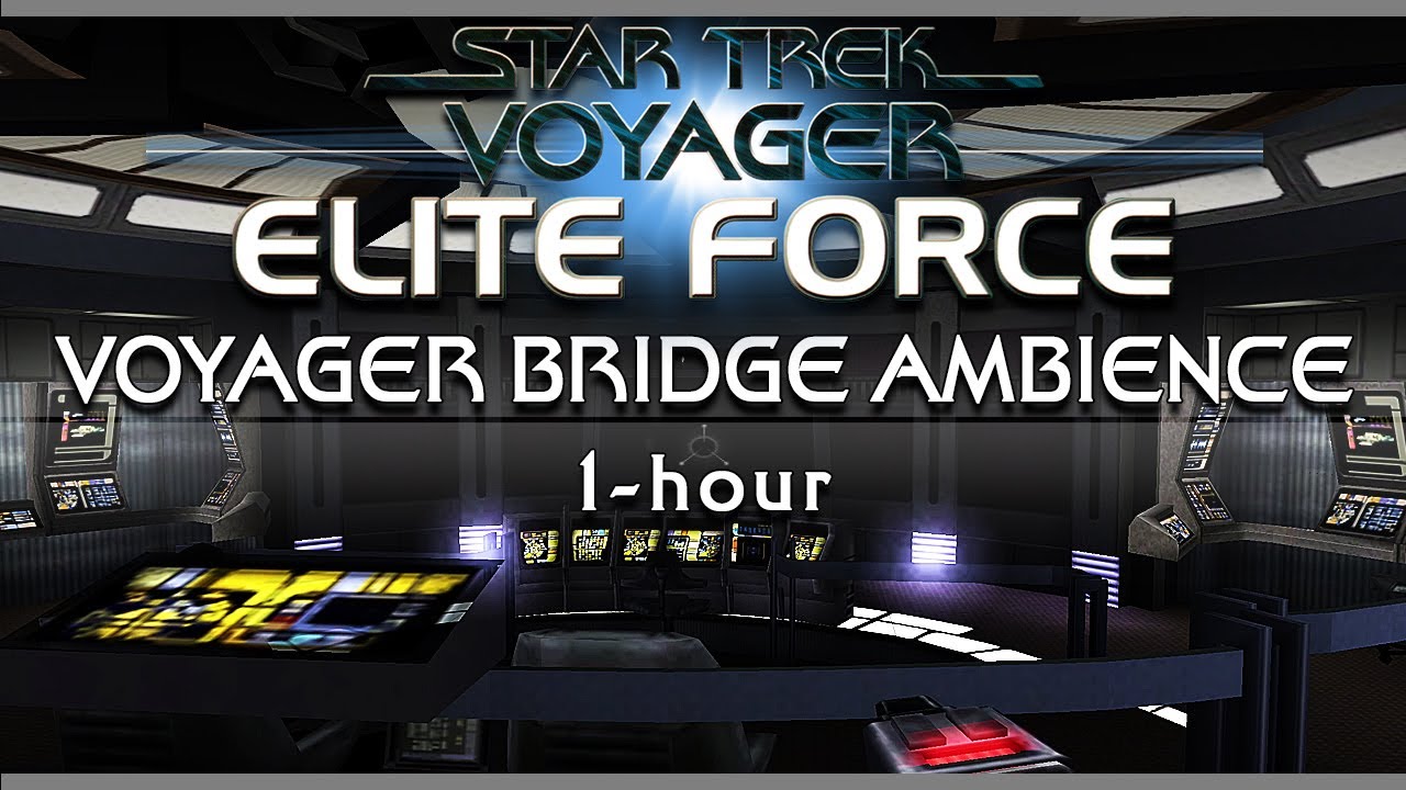 USS Voyager Bridge Ambience | Star Trek Voyager: Elite Force | Ambient Game Sounds | 1-Hour
