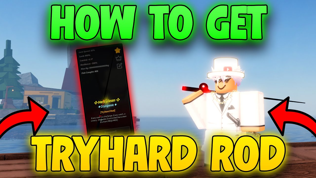 How to Get the TRYHARD Rod in Fisch &ndash; How to Unlock the Tryhard Rod Fisch (Roblox Fish)
