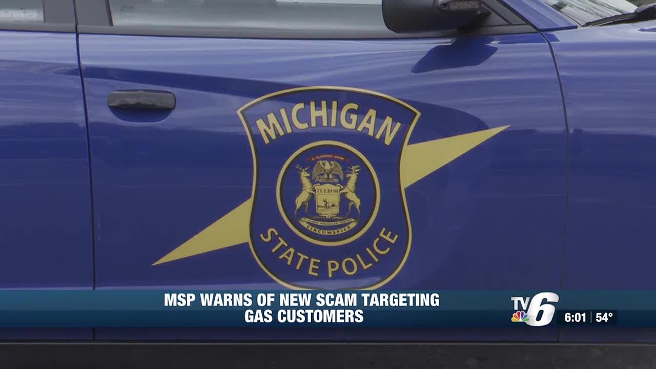 Michigan State Police warn of new scam targeting gas customers