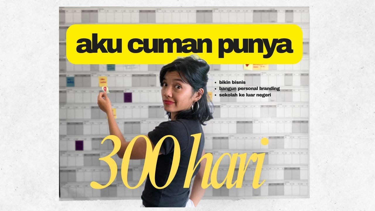 Mengubah hidupku dalam 300 hari (Teknik 