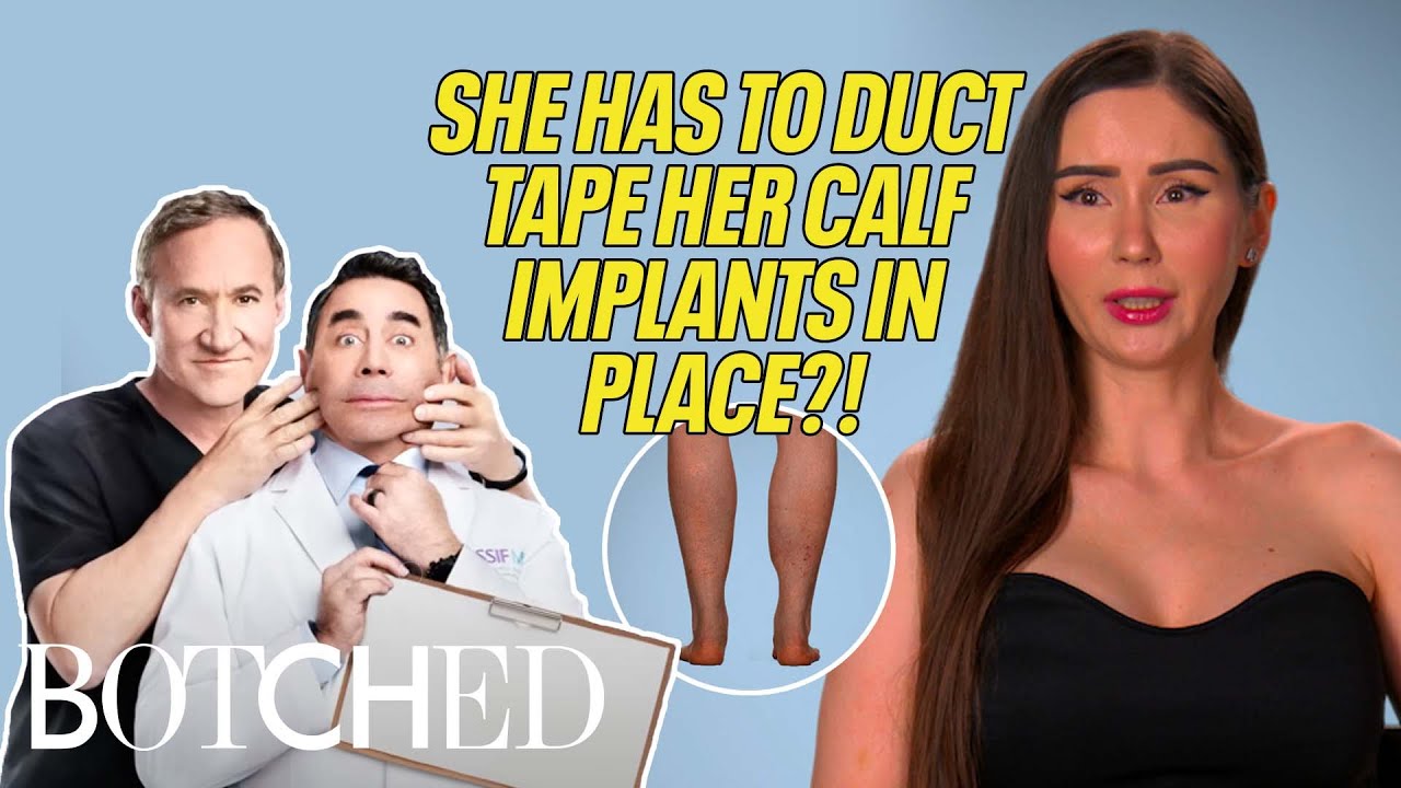 Aia's Calf Implants Are Pressing Against Her Nerves?! (Before & After) | Botched | E!
