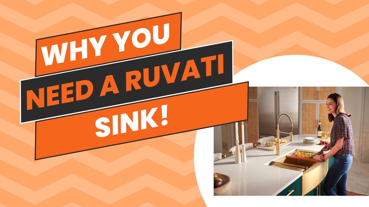 Why Ruvati Sinks Are the Best Choice for Your Kitchen Remodel: A Buyer&rsquo;s Guide