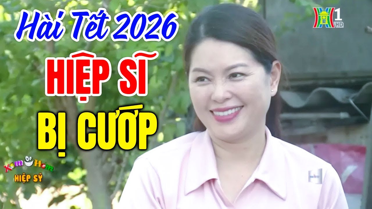 Cười Vỡ Bụng Với Hài Tết 2026 Hay Nhất | HIỆP SĨ BỊ CƯỚP | Phim Hài Mới Nhất 2026