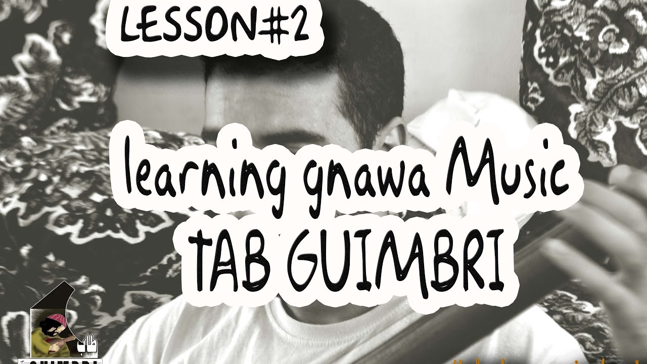 apprendre guimbri la main droite lesson 2   #2