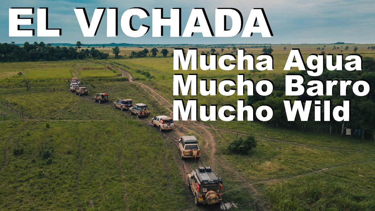 EL VICHADA PARTE 2 // Mucha Agua, Barro y muy Wild