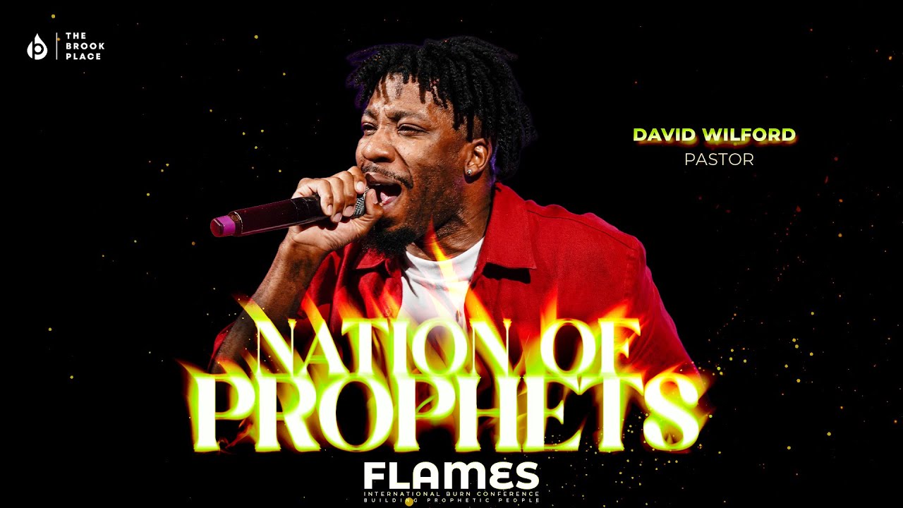 ПАСТОР ДЭВИД УИЛФОРД СЛУЖИТ В FLAMES 2025 — NATION OF PROPHETS
