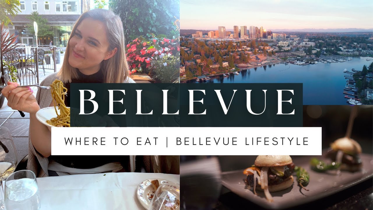 BELLEVUE, WA || Best Places To Eat || Moving to Bellevue