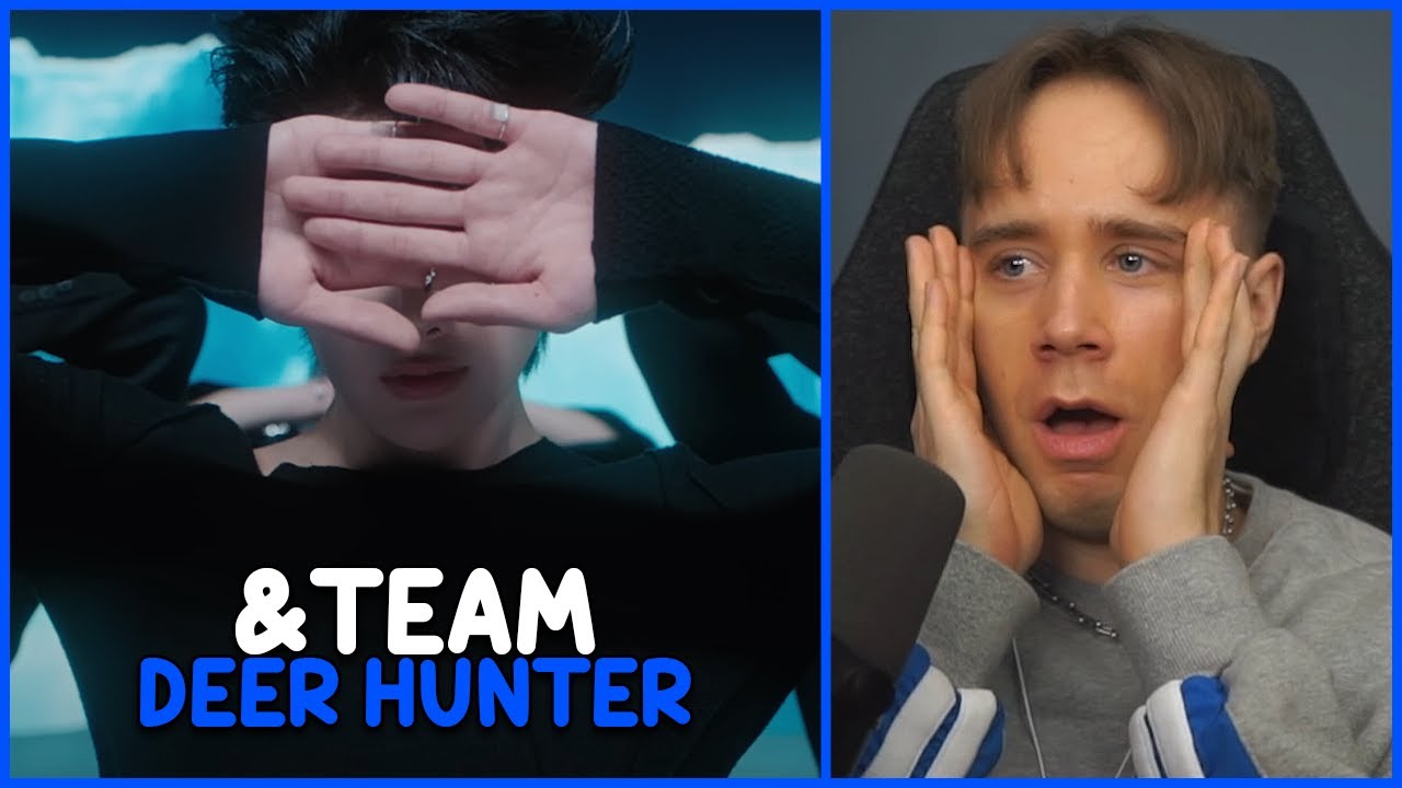 REACTING TO &TEAM — DEER HUNTER