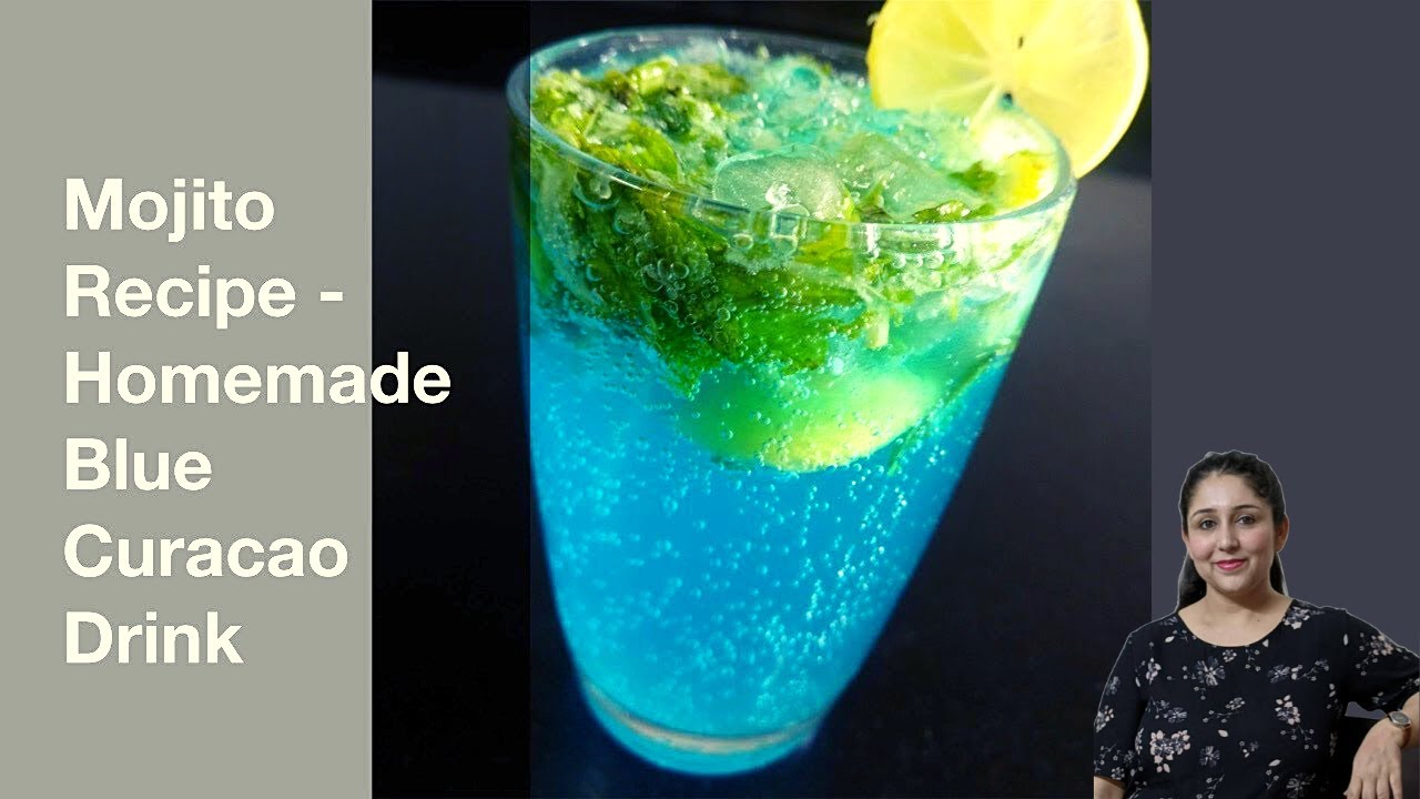 Mojito Recipe - Homemade Blue Curacao Drink - Easy and Rich Drink - Summer Drink