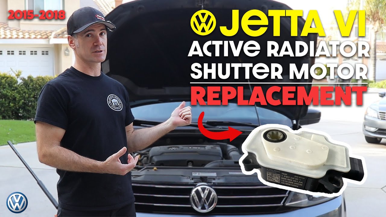 Volkswagen Jetta VI Active Grill/Shutter Motor Replacement - 2015 to 2018 (Error Code P05A0)