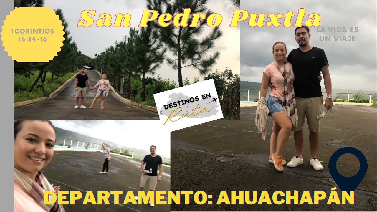 San Pedro Puxtla // #DestinosEnRuta