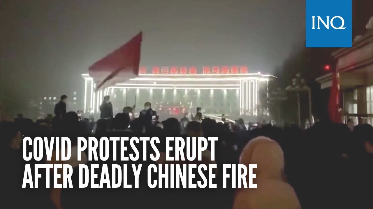 COVID protests erupt after deadly Chinese fire