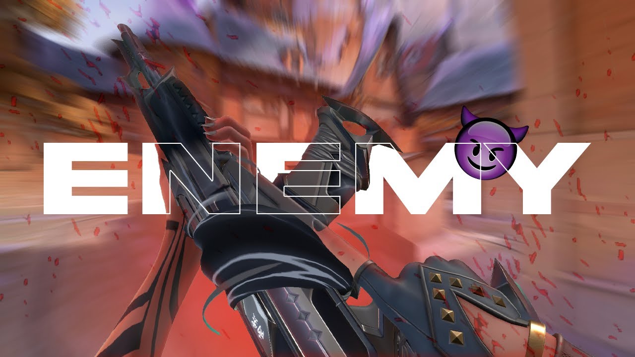 Enemy 😈 (Valorant Montage)