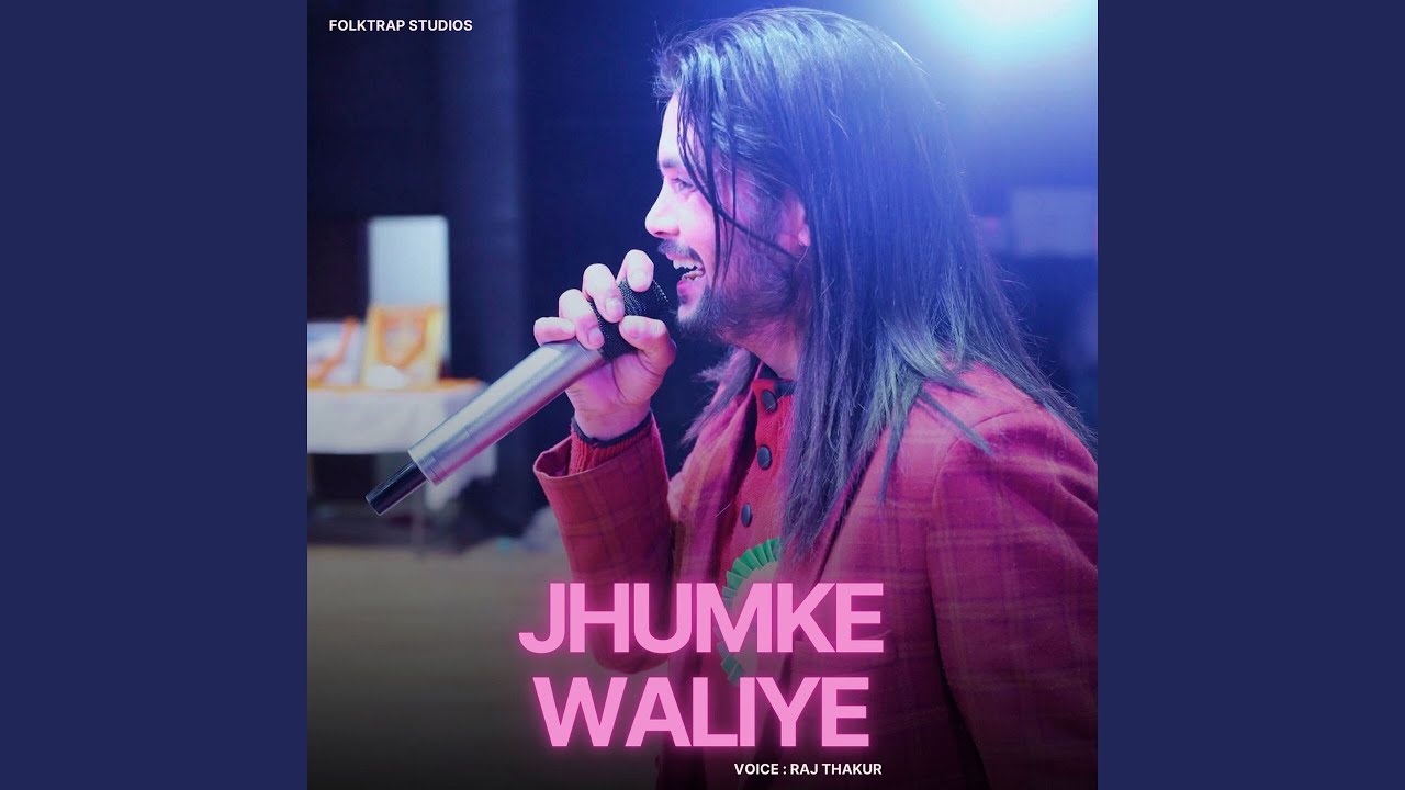 Jhumke Waliye