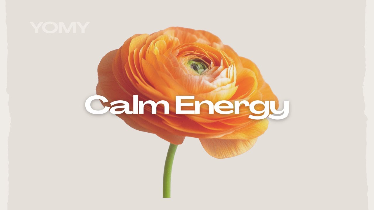 Calm Energy Mix – Smooth Chill House for a Positive Morning