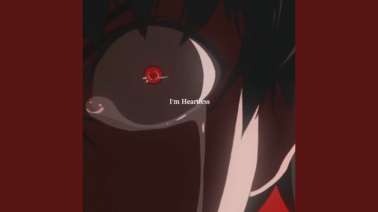 I'm Heartless