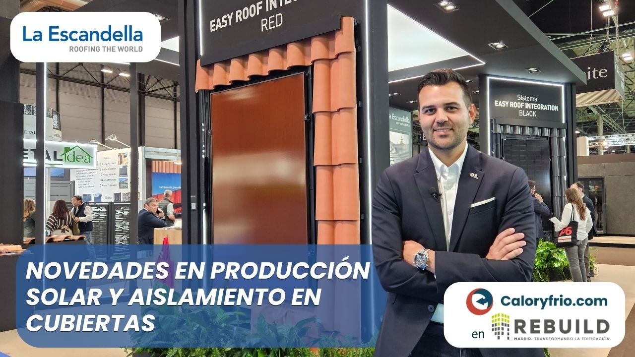 La Escandella presenta sus novedades en cubiertas eficientes en REBUILD 2026