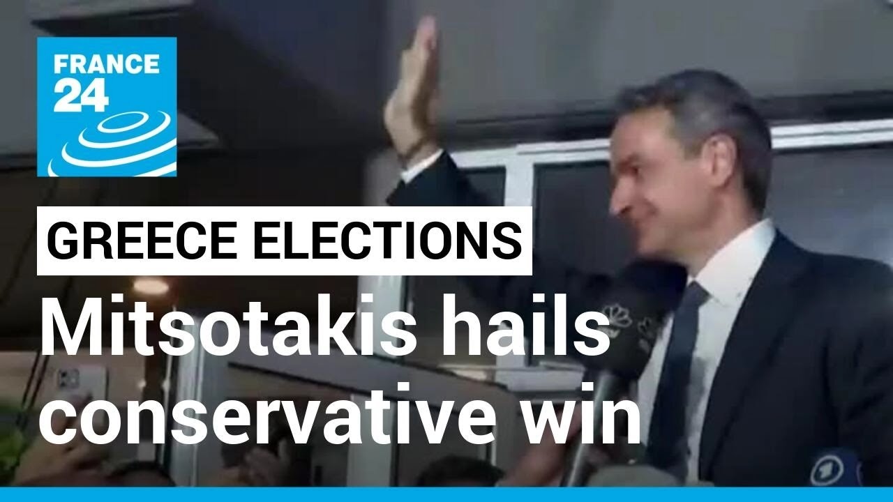 Greece elections: Kyriakos Mitsotakis hails conservative win as mandate for reform &bull; FRANCE 24