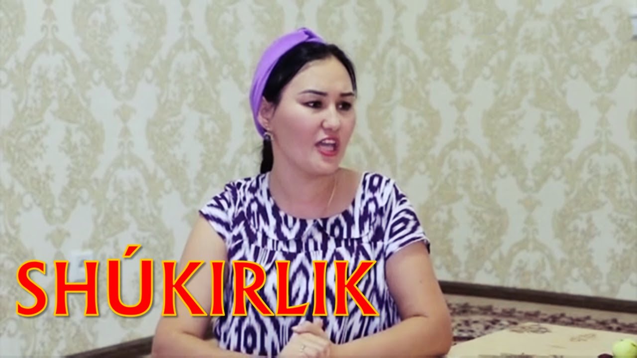 ШҮКИРЛИК – КИНО