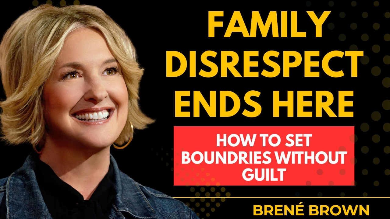 How to Stop Tolerating Disrespect — Even From Family | Brené Brown