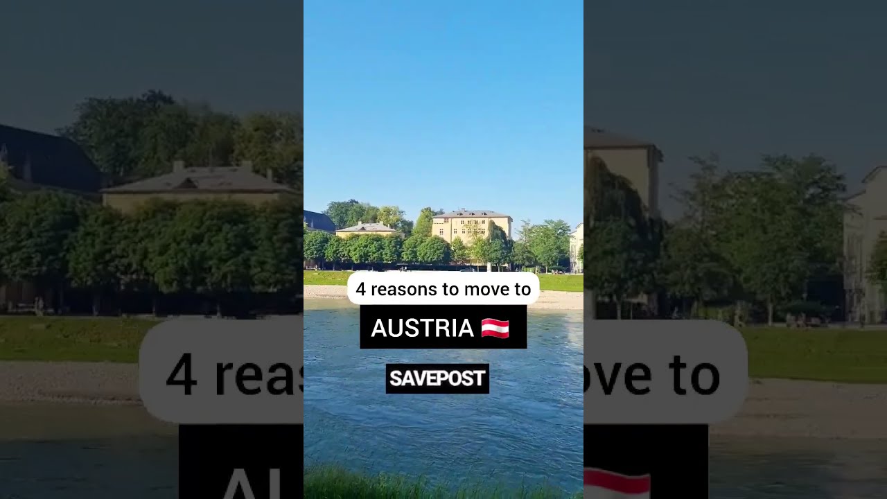 WHY move to Austria 🇦🇹