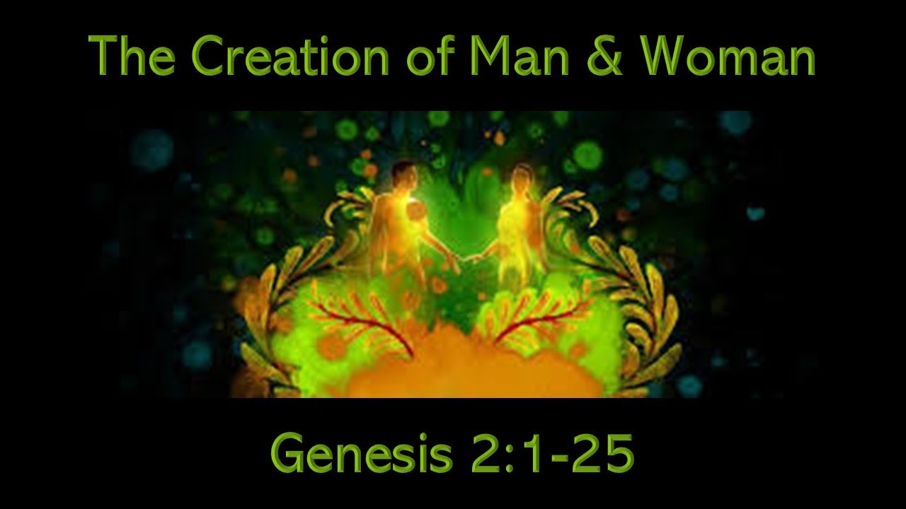 The Creation of Man & Woman