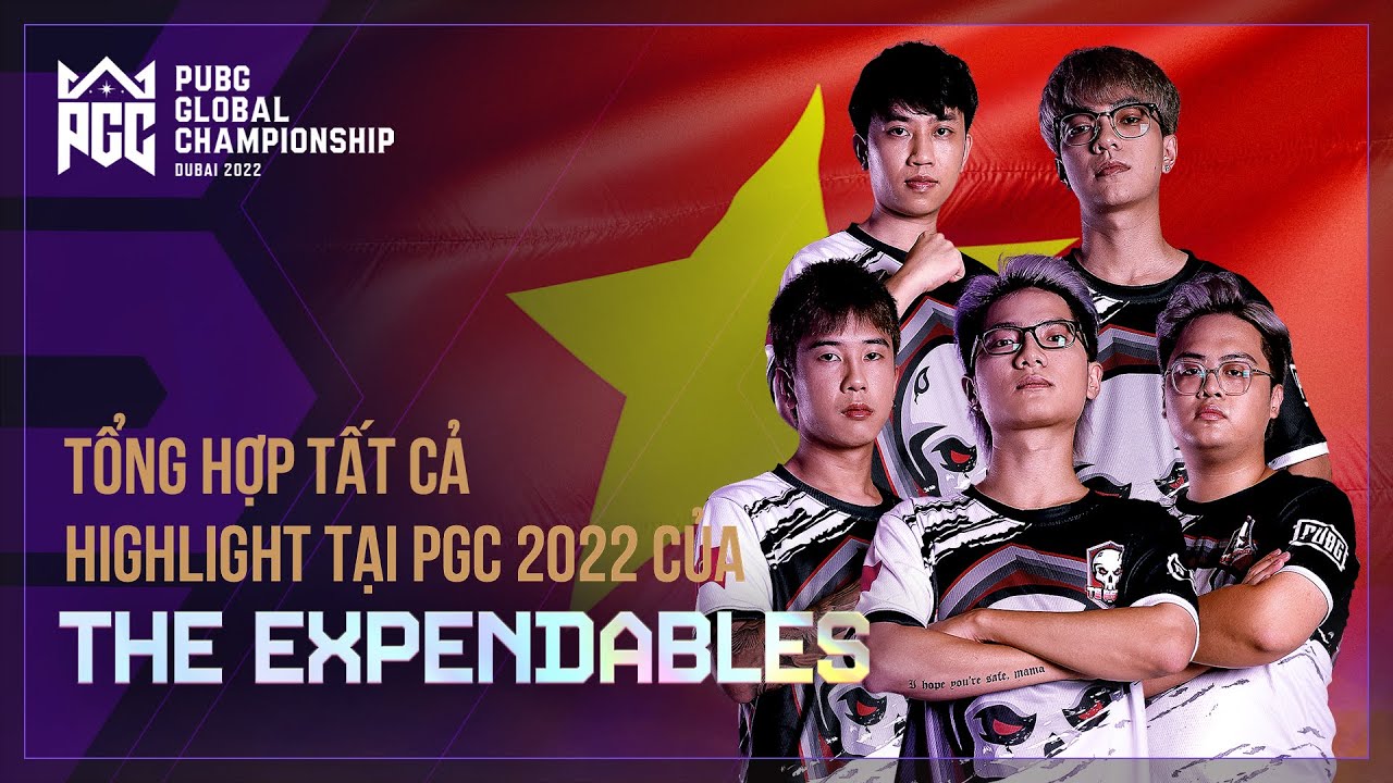 🏆 Nhìn lại hành trình đầy cảm xúc và những pha xử lý của The Expendables tại PGC 2022