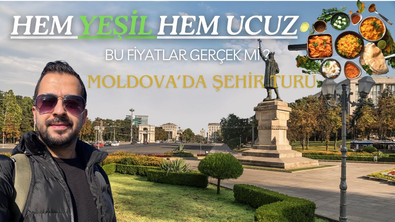 Bu Fiyatlar Gerçek mi? | Moldova'a Şehir Merkezi Beni Şaşırttı! |  Kişinev hem yeşil hem de ucuz