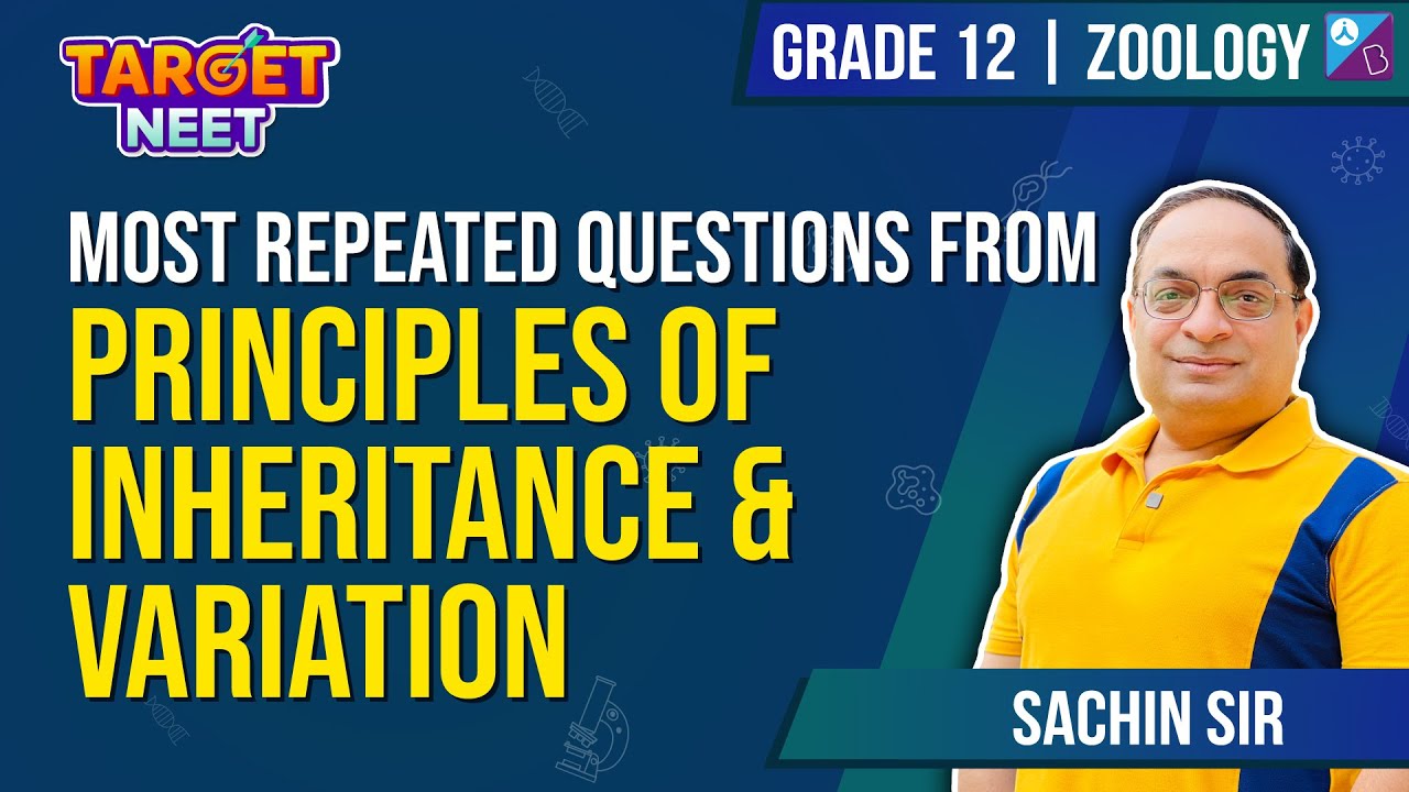 Principles of inheritance & variation | Most repeated questions | Class 12 | NEET 2024 | Sachin Sir
