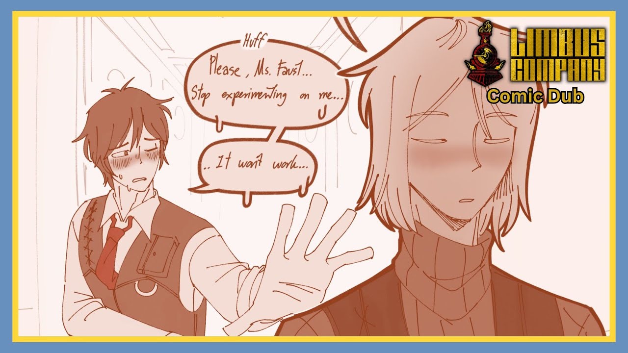 Please Stop Experimenting on Me, Miss Faust! [ Limbus Company Comic Dub ]