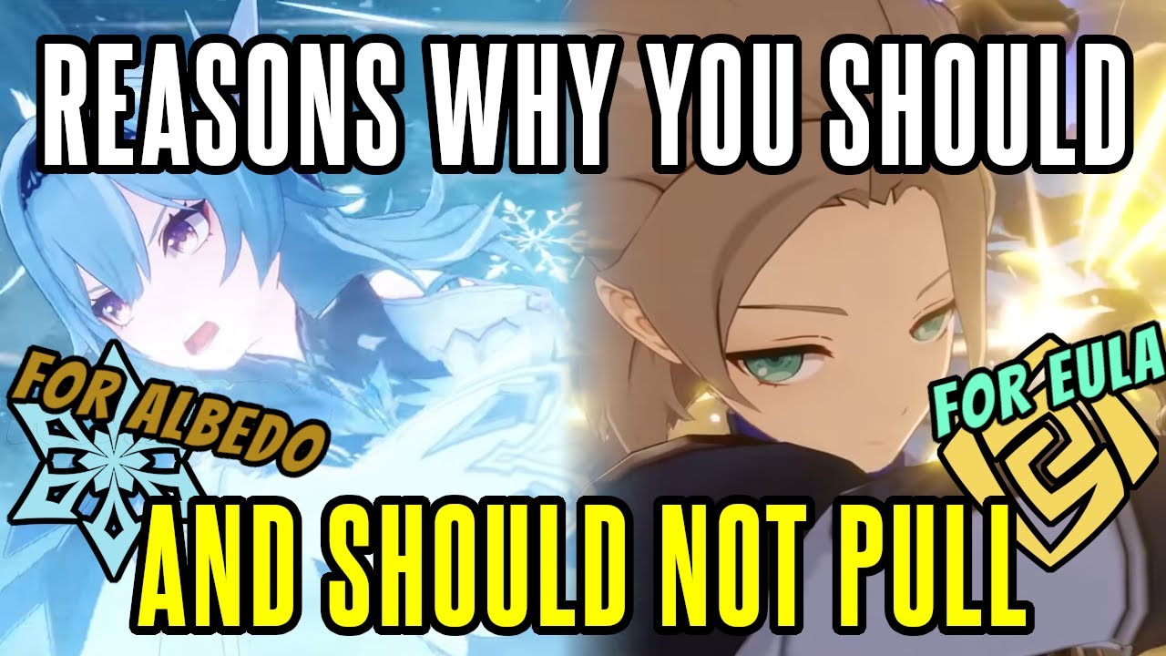WHO TO PULL FOR?! | EULA vs ALBEDO Ultimate Comparison Guide PROS and CONS - Genshin Impact